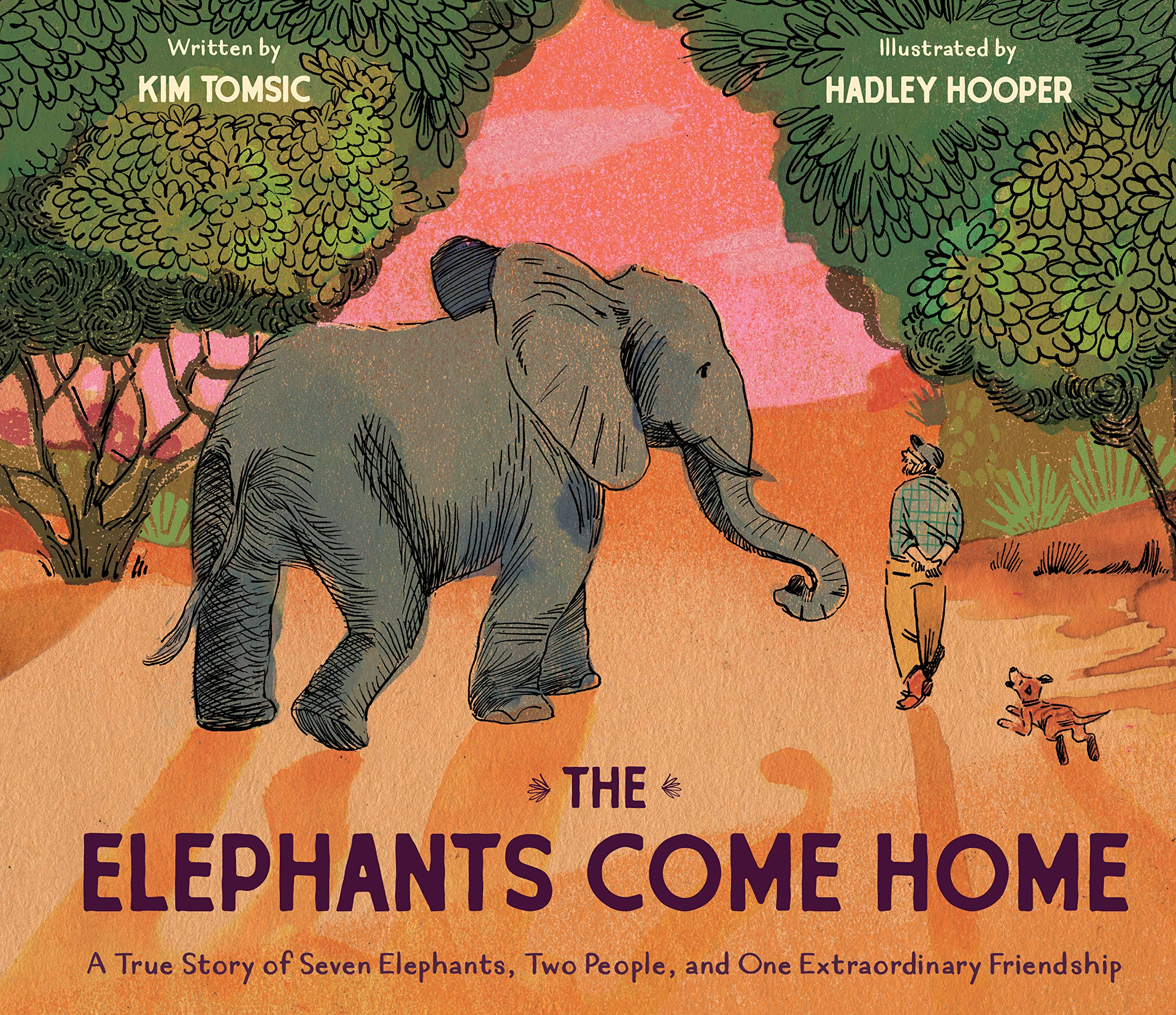 A picture book cover showing an elephant and a middle-aged man with a beard, walking together against a backdrop of acacia trees and a rich pink sky.