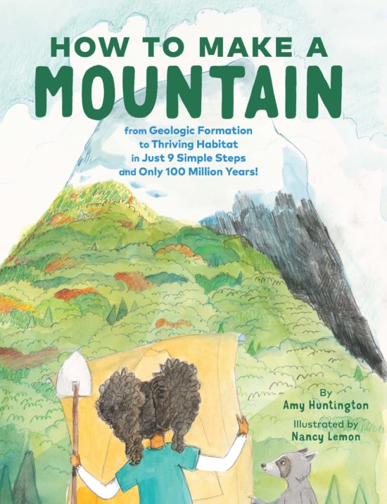A picture book cover depicting a brown girl with curly hair looking at a mountain, lush with greenery and capped with a snowy peak. She is holding blueprints and a shovel, ready for a DIY project.