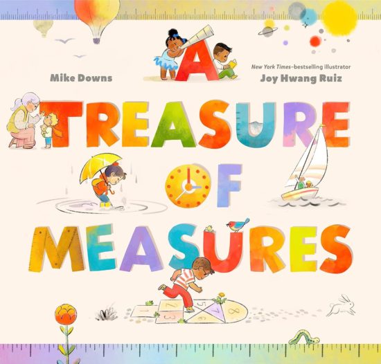 A picture book cover depicting the book title in bright rainbow letters, with colorful rules running along the top and bottom edges and spot illustrations of kids in a variety of fun poses (from playing hopscotch to splashing in puzzles to looking through a telescope) spread across the cover.