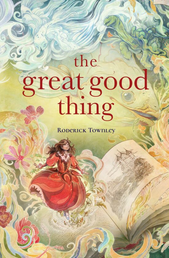 A middle grade novel cover depicting a white girl with brown hair in a red princess dress and blue shoes, looking up to the right as she emerges from the sepia pages of an open book, against a green background. Around her swirl multicolored images of flowers, a green turtle, a blue-white owl, and a large translucent fish, all evoking a feel of magic.